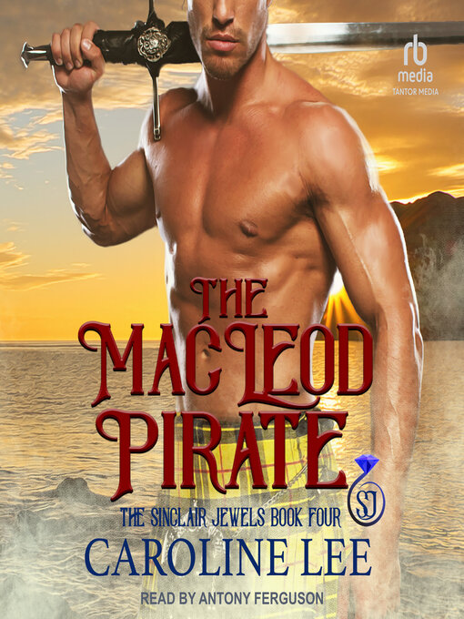 Title details for The MacLeod Pirate by Caroline Lee - Wait list